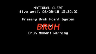 EAS Mock: National Bruh Moment Alert (Recreation)