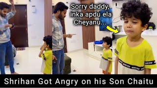 Bigg Boss fame Shrihan Got Angry on his Son Chaitu