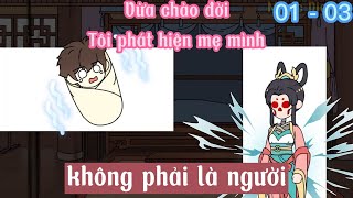 Xuyên không vừa chào đời ta phát hiện mẹ không phải là con người | Magic Vietsub