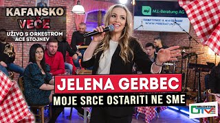 JELENA GERBEC - MOJE SRCE OSTARITI NE SME | UZIVO ( ORK. ACE STOJNEV ) | 2022 | OTV VALENTINO