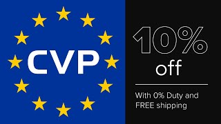 CVP offers 10% Discount on EVERYTHING during July for Orders from EU