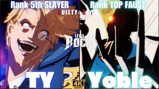 GGST➤ Rank 5th SLAYER / スレイヤー [ TY ] vs Rank TOP FAUST /ファウスト [ Yoble ] Guilty Gear Strive