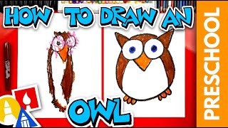 How To Draw A Funny Cartoon Owl - Preschool