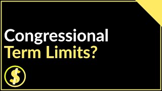 Should There be Term Limits for Congress? (Pros and Cons)