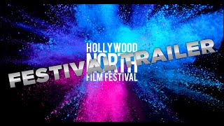 2019 Hollywood North Film Festival - Trailer