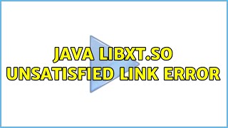 Ubuntu: Java libXt.so Unsatisfied Link error