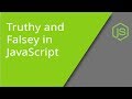Truthy & Falsy Values in JavaScript