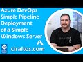 Azure DevOps: Deploy a Windows Server with a DevOps Pipeline and Key Vault