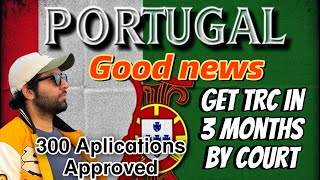 Portugal TRC In 3 Months | Portugal work permit | Portugal immigration update