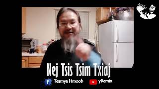 Nej Tsis Tsim Txiaj DJ Hmong