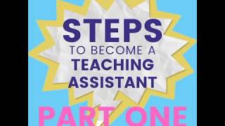 Steps to Become a Teaching Assistant - Part One ☝️ | anzuk. Education