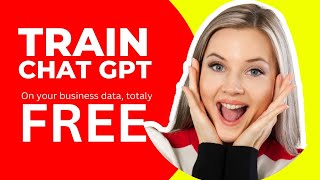 How to Train Chat GPT On Your Business |  Training ChatGPT on Your Own Data