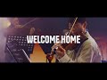 CityAlight - Welcome Home (Live)