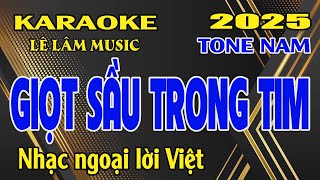 Karaoke Giọt Sầu Trong Tim Tone Nam ( Abm ) Lê Lâm Music
