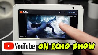 How to Watch Youtube on Echo Show 5 & 8