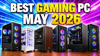 Top 5 Best Prebuilt Gaming PC May 2026🔥1440p, 4K, & Budget!