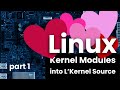 20a Adding your own Kernel Modules into Linux Kernel Source | Part 1 #education #linux  #programming