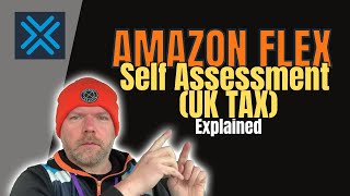 Do Amazon Flex Drivers Need Self Assessment? (UK Tax Explained) - Marvin's Flex Tips