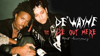 DE'WAYNE  - DIE OUT HERE FT. POORSTACY (Official Music Video)