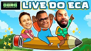 LIVE DO ECA - CAVERNA DO OGRO PODCAST