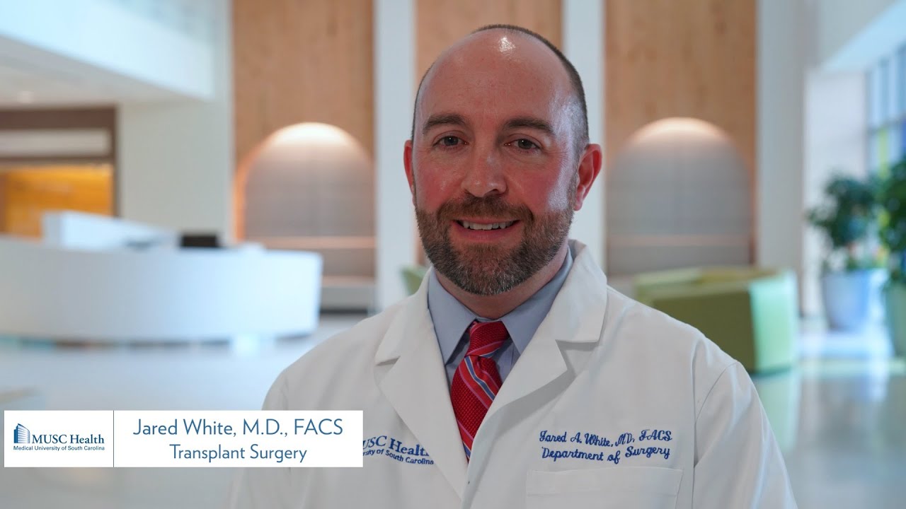 Dr. Jared White, Surgical Director - Liver Transplant Program - MUSC ...