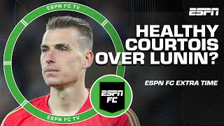 Is HEALTHY Courtois better than Lunin at Real Madrid? 🤔 | ESPN FC Extra Time