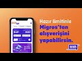 moneypay deki hazır limitin İle migros tan alışverişini yapabilirsin