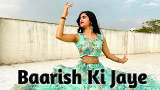 Baarish Ki Jaye | B Praak | Nawazuddin Siddiqui | Riya Singh Choreography