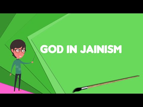 Who is the God of Jainism?