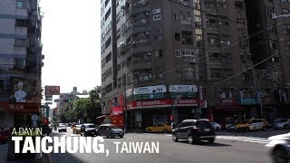 A Day in Taichung, Taiwan