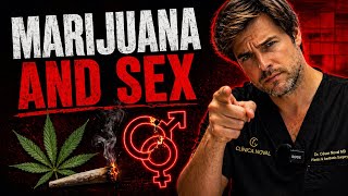 Does marijuana improve your sexual performance — or damage it over time?