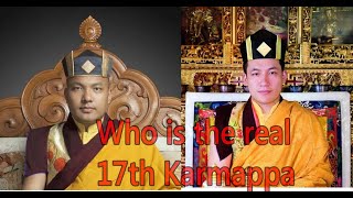 Who is the real 17th Karmappa