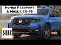 Ep 46: Honda Passport and Mazda CX-70 | The Road Reflected