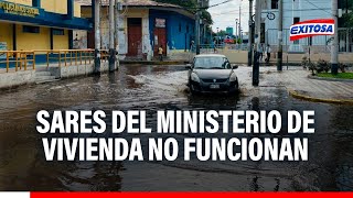 🔴🔵Lluvias en Piura: SARES del Ministerio de Vivienda no funcionan, denuncia alcalde Gabriel Madrid