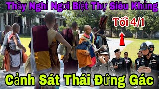 Tối 4/1 Thầy Minh Tuệ Được Theerawat Mời Về Dinh Thự Siêu Khủng Nghỉ Ngơi Anh Báu Làm Ngay Điều Này