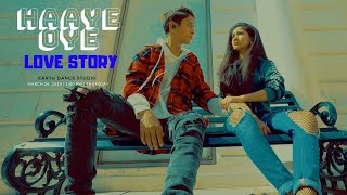 Haaye Oye - QARAN | Choreography By Rahul Aryan | Love story | Earth..