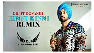 Kinni Kinni Remix - DJ Lishkara Mix | Diljit Dosanjh | GHOST | Raj Ranjodh | New Punjabi Remix 2024