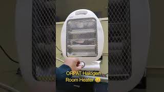 ORPAT 2 Halogen Room Heater First Look 😀 #youtubeshorts #shorts #kanhaiyamehrotra#subscribe