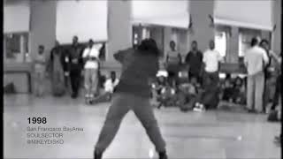 Soul Sector 1998 - Hip Hop Freestyle Dance History (San Francisco Bay Area West Coast)