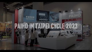 2023 TAIPEI CYCLE 台北自行車展 | 台灣百和 TAIWAN PAIHO