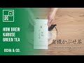 How To Brew Organic Kabusecha Green Tea