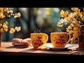 spring jazz ☕smooth delicate coffee jazz music and relaxing morning bossa nova piano for uplifting