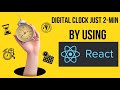 Digital clock by using react js ||  react hook||html ||css+javascript.#react #reactjs #digitalclock