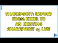 Sharepoint: Import from Excel to an existing Sharepoint 13 list (3 Solutions!!)