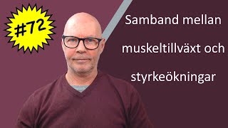 #72. Samband mellan ökningar av muskelvolym och ökningar av muskelstyrka vid styrketräning