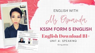 Unit 4 : Speaking Giving advice English Download B1+ Explained in Bahasa Melayu