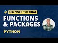 Python Functions, Methods and Packages (Python Beginner Tutorials) | jcchouinard.com