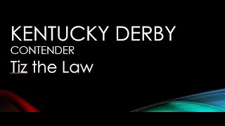 Kentucky Derby Contender 2020 - Tiz the Law