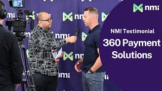 NMI Testimonial - 360 Payment Solutions