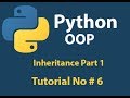 Python OOP: Python Inheritance(Part 1) Tutorial# 6